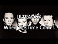 ULTRAVOX - When The Time Comes (Lyric Video)