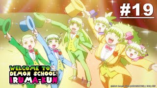 Welcome to Demon School! Iruma-kun - Episode 19 [English Sub]