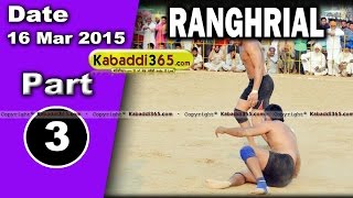 Ranghrial (Mansa) Kabaddi Tournament 16 Mar 2015  Part 1 by Kabaddi365.com