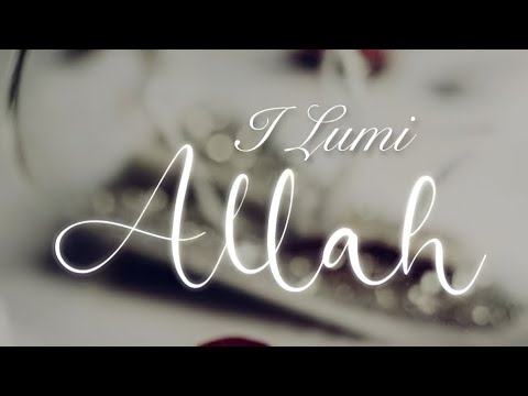 Fjala: Lumi Allah!