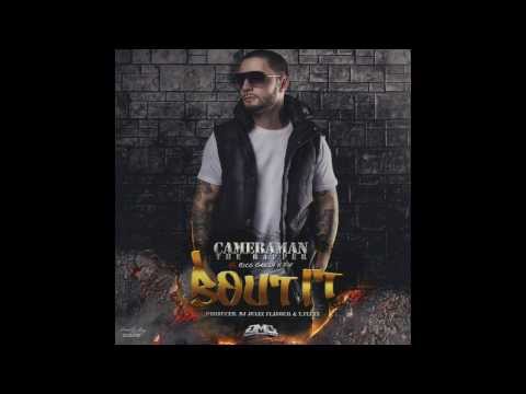 Cameraman The Rapper - Bout It  ft. Rico Green x Fif (Audio)