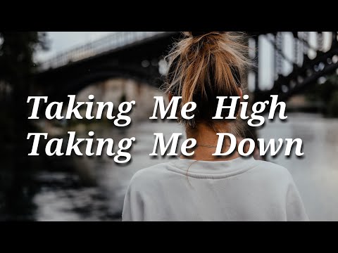 Taking Me High Taking Me Low - Johan Glossner (Lyrics)