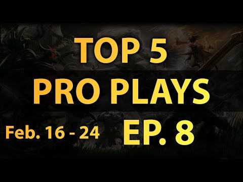 Dota 2 Top 5 Pro Plays - Ep. 8 (2/16/2015 - 2/24/2015)