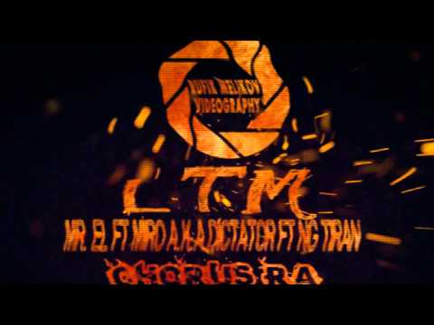 OLD RAP (Mr, EL ft Miro a.k.a Dictator ft NG Tiran - LTM (Chorus RA)