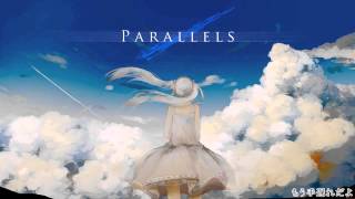 【初音ミク】Parallels【オリジナル曲】