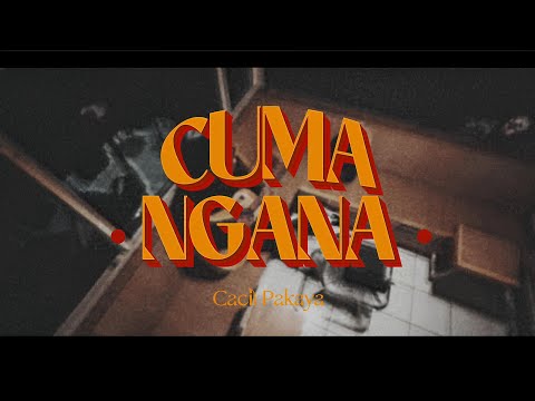 CUMA NGANA - Cacil Pakaya (Official Lyric Video)