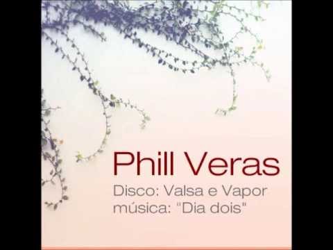 Phill Veras - Valsa e Vapor ( disco completo )