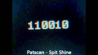 Patscan - Spit Shine