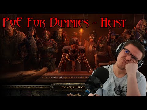 Heist Simplified - PoE For Dummies