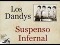 Los Dandys: Suspenso Infernal  -  (letra y acordes)