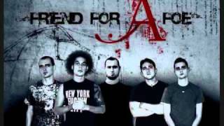 Friend For A Foe - Severance For The Masses