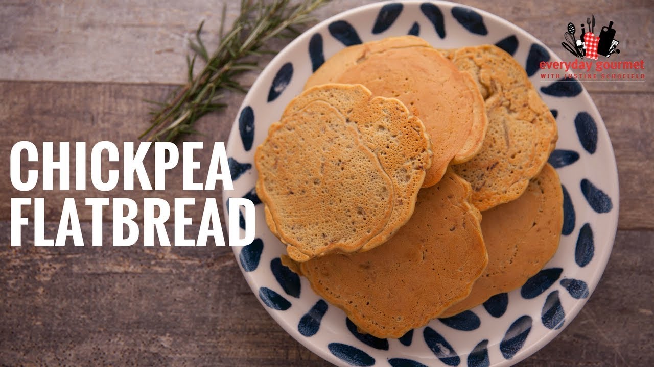 Chickpea Flatbread | Everyday Gourmet S6 E16 - YouTube