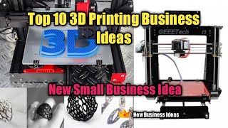 Make Money With The Top 10 3D Printing Business Ideas | Low Investment
