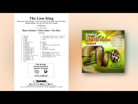 Hans Zimmer / Elton John / Tim Rice: The Lion King - Editions Marc Reift - for Orchestra