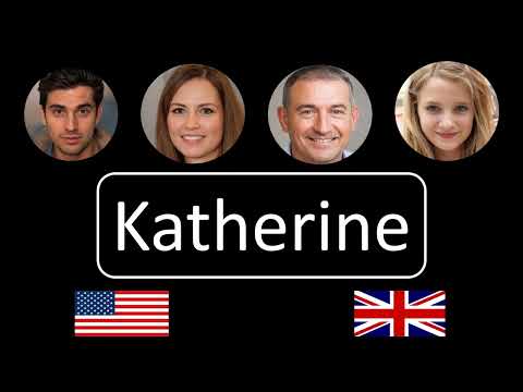 How to pronounce Katherine