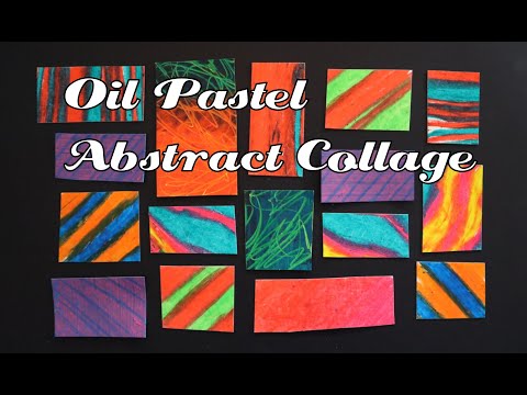 Oil Pastel Abstract Collage