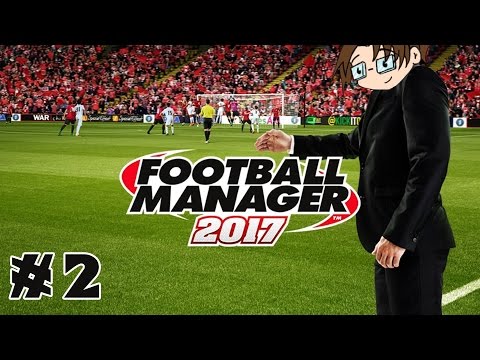 Let's Play: Football Manager 2017 - Ayr United - Part 2