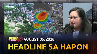 Headline sa Hapon | DZMM Teleradyo (05 August 2026)