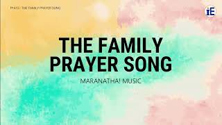 The Family Prayer Song by Maranatha! Music - Lyrics Video