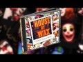 Take It Out on Me - House of Wax - Insane Clown Posse