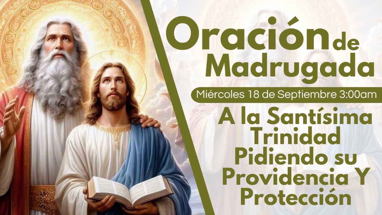 🔴 Oremos a  la Santísima Trinidad pidiendo su Providencia y Protección.