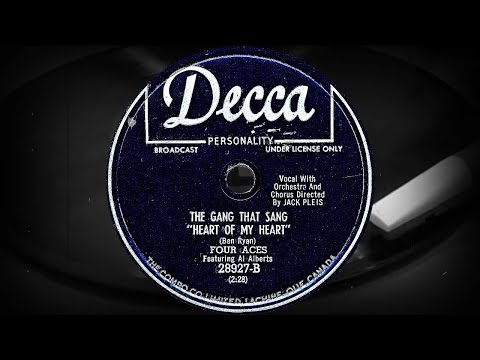 THE GANG THAT SANG "HEART OF MY HEART" - FOUR ACES Featuring Al Alberts (1953)