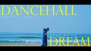 DANCEHALL DREAM / BLUE BWOY