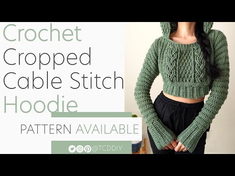 , title : 'How to Crochet: Cropped Cable Hoodie | Pattern & Tutorial DIY'