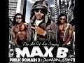 Max B - Ready To Ride 2 ft Mack Mustard[Wave Gang 2 Mixtape!!]