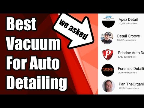 Best Vacuum For Cars / Auto Detailing - We Asked The Experts
