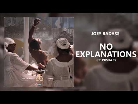 Joey Bada$$ - No Explanations ft. Pusha T (432Hz)