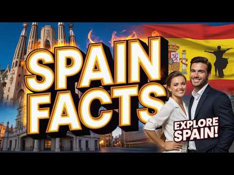 You Won’t Believe These 10 Spain Facts!
