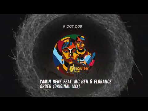 Yamin Bene Feat. Mc Ben & Florance - Order (Original Mix) [DGT009]