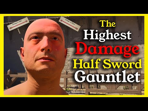 Can I Beat Half Sword on the Highest Damage Settings?