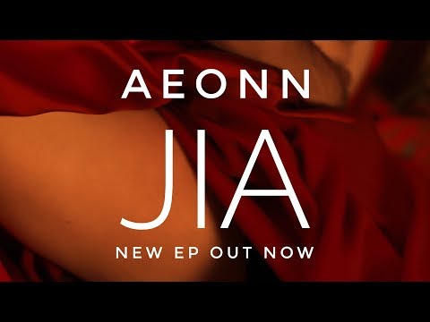AEONN - Jia (Official EP Trailer)