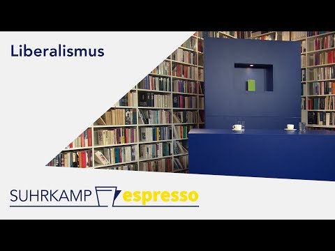 Liberalism Explained | Suhrkamp Espresso #12