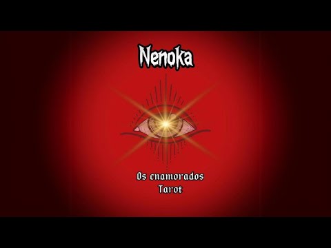 Os Enamorados - Nenoka