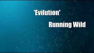 &#39;Evilution&#39; (Running Wild Cover)