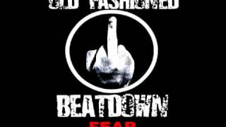 old fashioned beatdown-fear