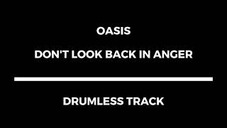 Download lagu Oasis - Don't Look Back In Anger (drumless) mp3