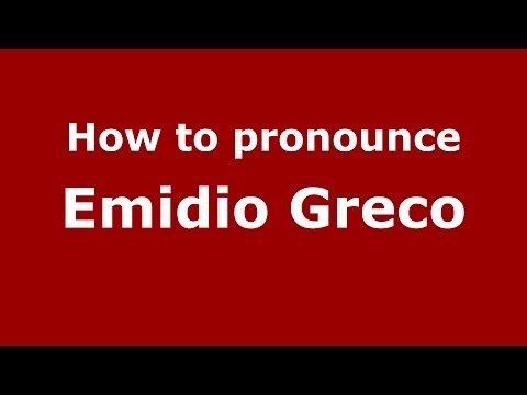 How to pronounce Emidio Greco (Italian/Italy) - PronounceNames.com