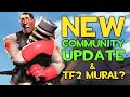 WORKSHOP CONTENT UPDATE & MYSTERY MURAL - TF2 NEWS