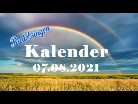 Der Mitsing-Kalender am 07.08.2021  - Tag 219