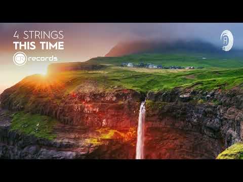 VOCAL TRANCE: 4 Strings - This Time [CRR] + LYRICS