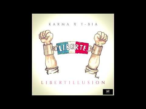 T-Bia x Karma - Libertillusion