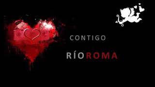 Lời dịch bài hát Contigo - Rio Roma