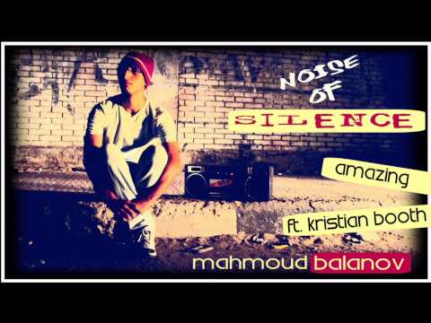 Mahmoud Balanov ft. Kristian Booth - Amazing