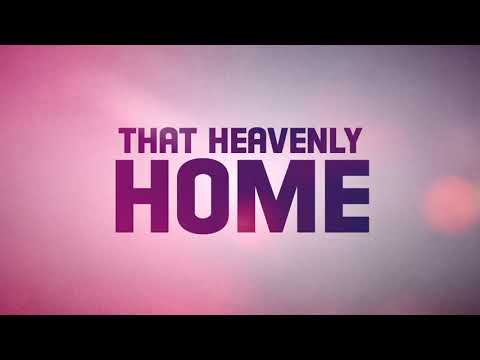 That Heavenly Home by Tribute Quartet (Official Lyric Video) #tributequartet #oldhymn #home