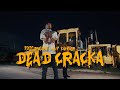 1900Rugrat Dead Cracka Feat BLP Kosher Official Video