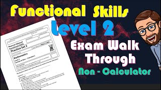 Functional Skills Maths Level 2   Full Non calculator Exam